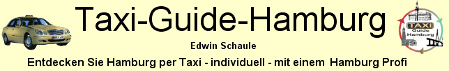 Edwin Schaule, F&uuml;hrungen per Taxi durch Hamburg